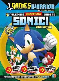 bokomslag Sonic the Hedgehog Ultimate (Unofficial) Gaming Guide by GamesWarrior 2026 Edition