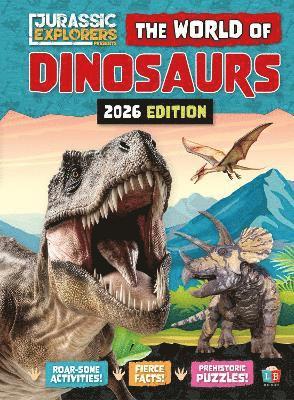 bokomslag World of Dinosaurs by Jurassic Explorers 2026 Edition