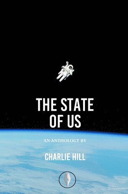 Charlie Hill - State of Us, Häftad