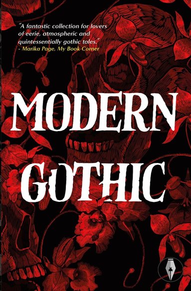 Lerah Mae Barcenilla, Lauren Archer, Rose Biggin, Michael Bird, Pete Hartley, Edward Karshner, Isabelle Kenyon - Modern Gothic, Häftad