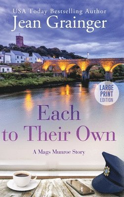 Jean Grainger - Each to Their Own: A Mags Munroe Story, Inbunden