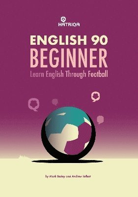 Mark Bailey, Andrew Talbot - English 90 Beginner, Häftad