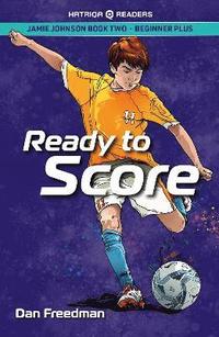 bokomslag Jamie Johnson: Ready to Score (HATRIQA Graded Readers): 2