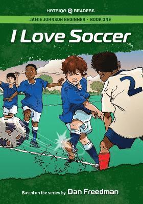 bokomslag Jamie Johnson: I Love Soccer (HATRIQA Graded Readers)