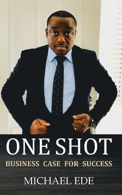 bokomslag One Shot (Business Case for Success)