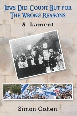 Simon Cohen, TBD - Jews Did Count But for the Wrong Reasons, Häftad