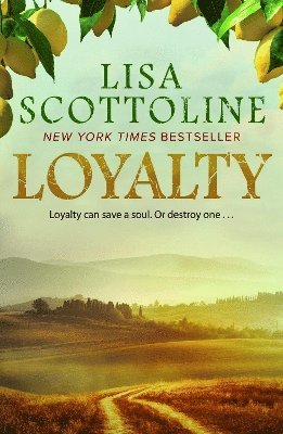 Lisa Scottoline - Loyalty : An action-packed epic of love and justice during the rise of the Mafia in Sicily., Häftad