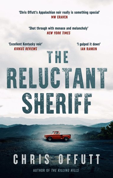 Chris Offutt - Reluctant Sheriff, Inbunden