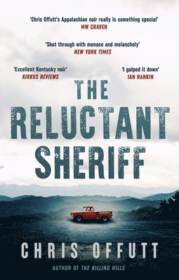 Chris Offutt - Reluctant Sheriff, Inbunden