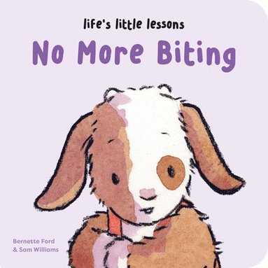 Bernette Ford - Life’s Little Lessons: No More Biting, Kartonnage