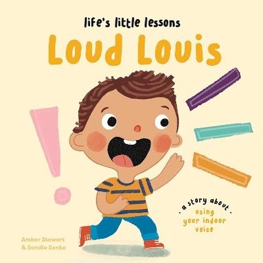 Amber Stewart - Life's Little Lessons: Loud Louis, Häftad