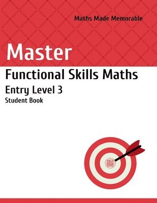 bokomslag Master Functional Skills Maths Entry Level 3 - Student Book