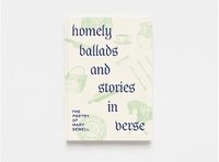 bokomslag Homely Ballads and Stories in Verse