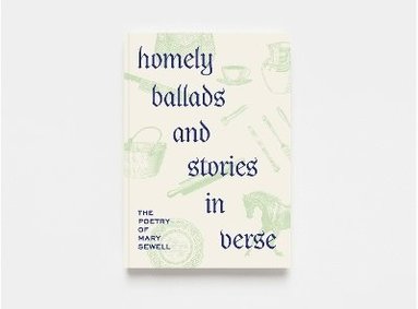 bokomslag Homely Ballads and Stories in Verse