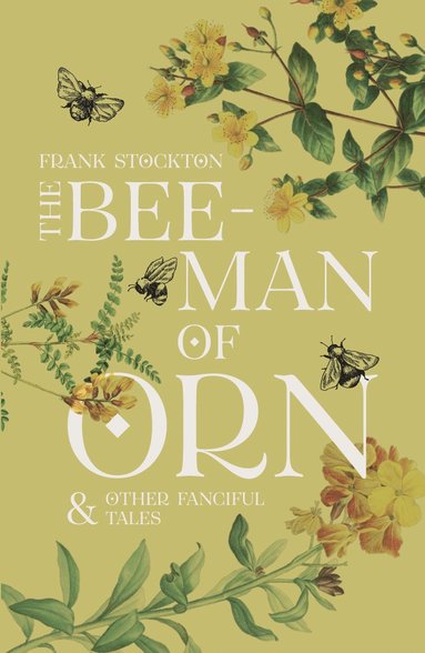 bokomslag The Bee-Man of Orn & Other Fanciful Tales