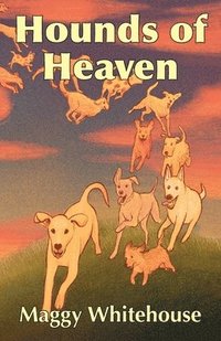 bokomslag Hounds of Heaven