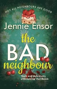 bokomslag The Bad Neighbour