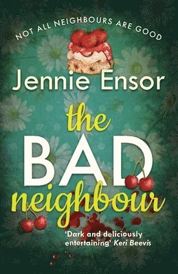 The Bad Neighbour 1