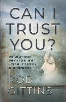 Rob Gittins - Can I Trust You?, Häftad