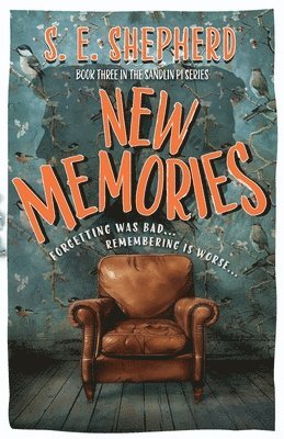 S.E. Shepherd, S. E. Shepherd, S E Shepherd - New Memories, Häftad