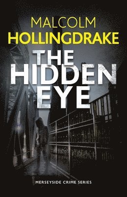 Malcolm Hollingdrake - Hidden Eye, Häftad