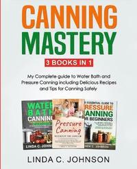bokomslag Canning Mastery
