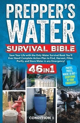 Prepper's Water Survival Bible 1