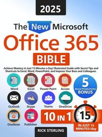 bokomslag New Microsoft Office 365 Bible
