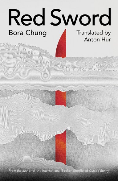 Bora Chung - Red Sword, Häftad