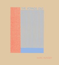 bokomslag Marc Hundley - The Voyage Out