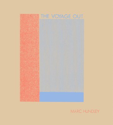 bokomslag Marc Hundley - The Voyage Out