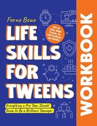 bokomslag Life Skills for Tweens WORKBOOK