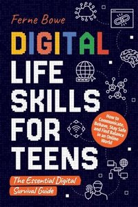 bokomslag Digital Life Skills for Teens