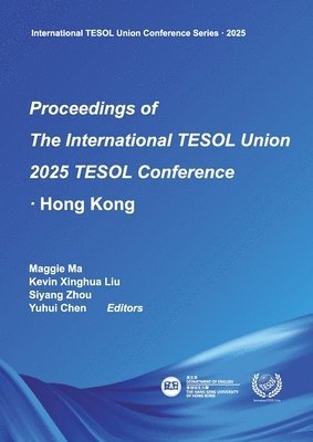 bokomslag Proceedings of The International TESOL Union 2025 TESOL Conference