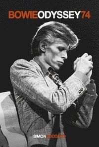 bokomslag Bowie Odyssey 74 - Limited Edition