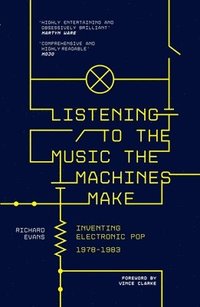bokomslag Listening to the Music the Machines Make