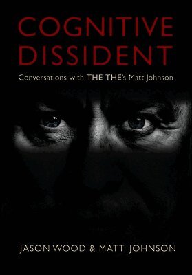 Matt Johnson, Jason Wood - Cognitive Dissident, Inbunden