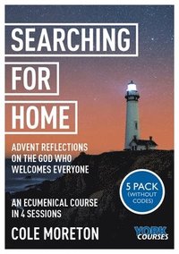 bokomslag Searching for Home: Advent Reflections on the God Who Welcomes Everyone: York Courses