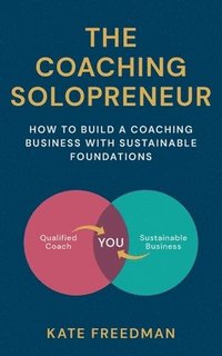 bokomslag The Coaching Solopreneur