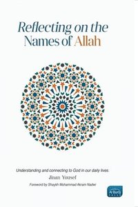 bokomslag Reflecting on the Names of Allah