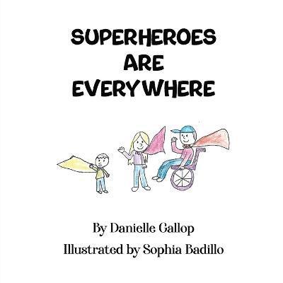 Superheroes Are Everywhere 1