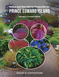 bokomslag Native and Non-Native Perennials for Prince Edward Island