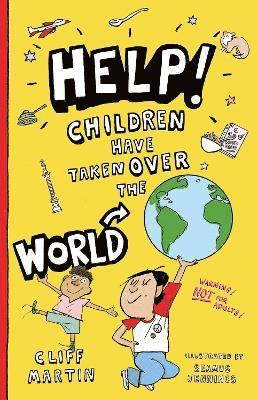 Help! Children Have Taken Over the World 1