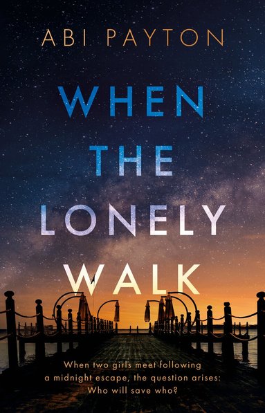 Abi Payton - When the Lonely Walk, Häftad