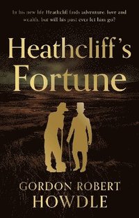bokomslag Heathcliff's Fortune