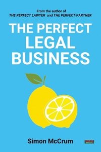 bokomslag The Perfect Legal Business