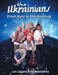bokomslag Ukrainians - From Kyiv to the Kosmos