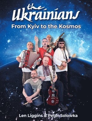 bokomslag Ukrainians - From Kyiv to the Kosmos