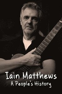 bokomslag Iain Matthews
