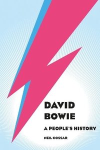 bokomslag David Bowie - A People's History